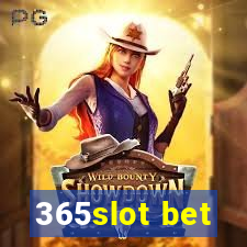 365slot bet