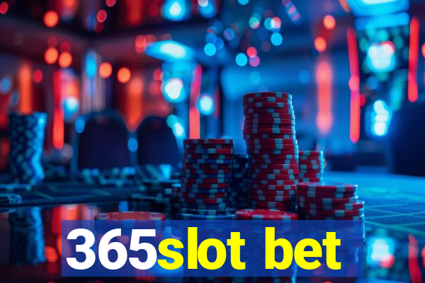 365slot bet