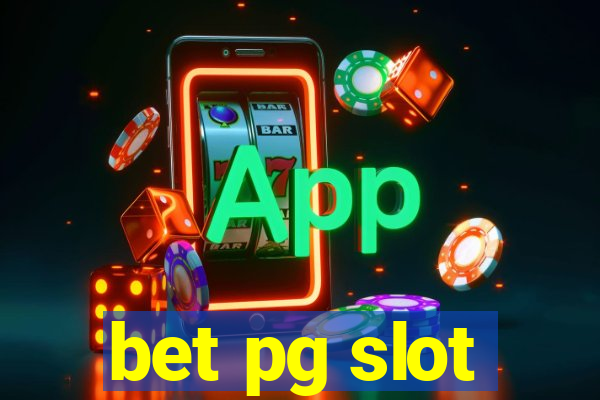 bet pg slot