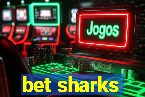 bet sharks