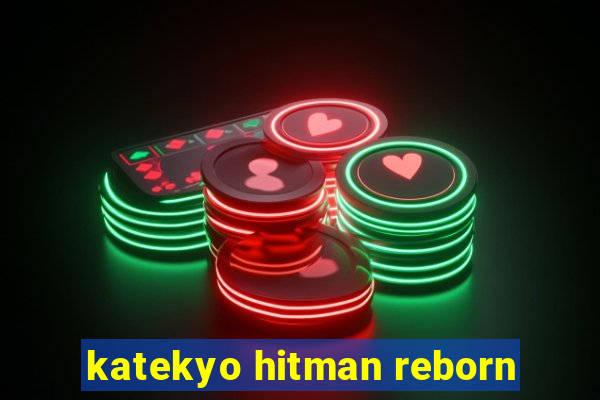 katekyo hitman reborn