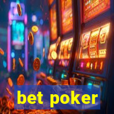 bet poker