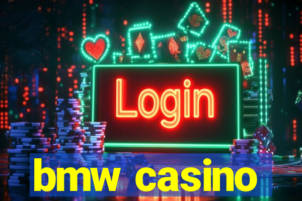 bmw casino