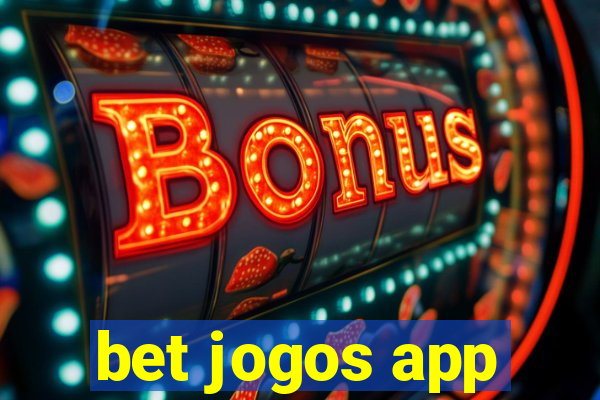 bet jogos app