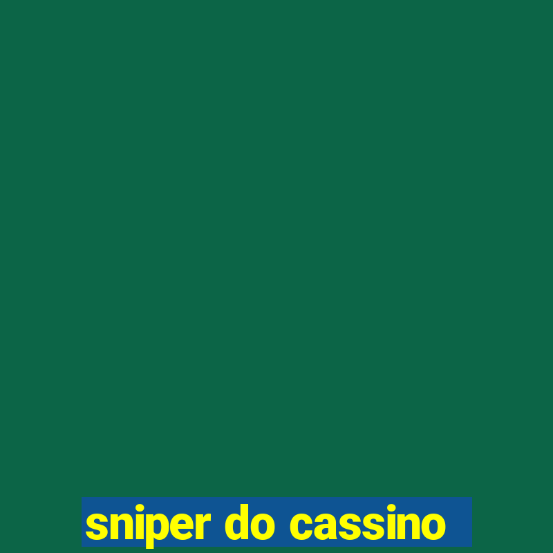 sniper do cassino