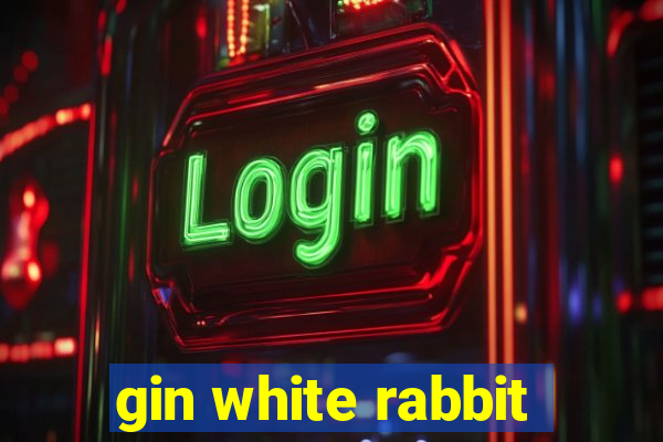 gin white rabbit