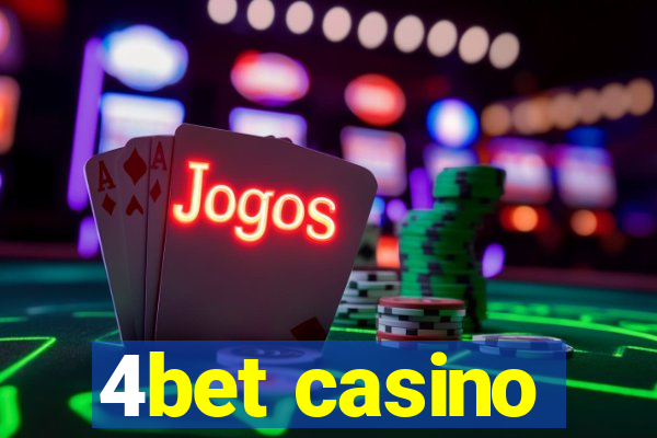 4bet casino