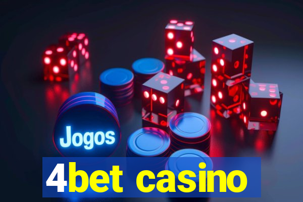 4bet casino