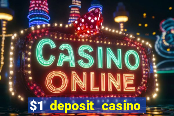 $1 deposit casino nz october 2021