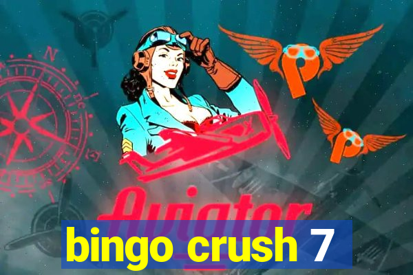 bingo crush 7