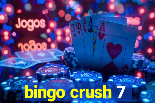 bingo crush 7