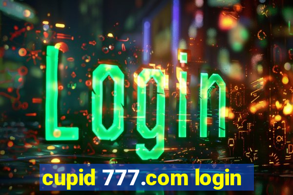 cupid 777.com login