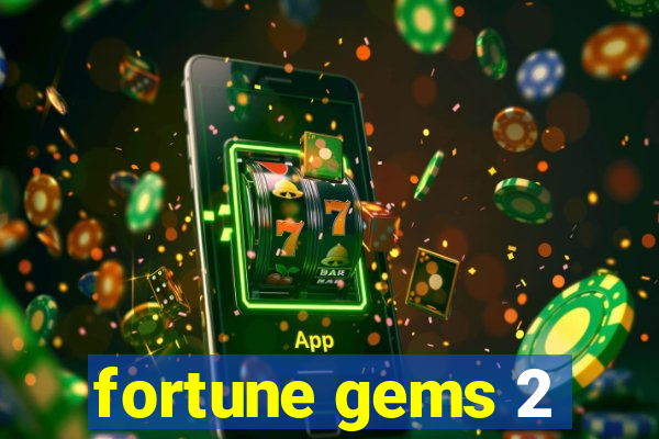 fortune gems 2