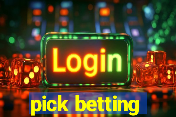 pick betting