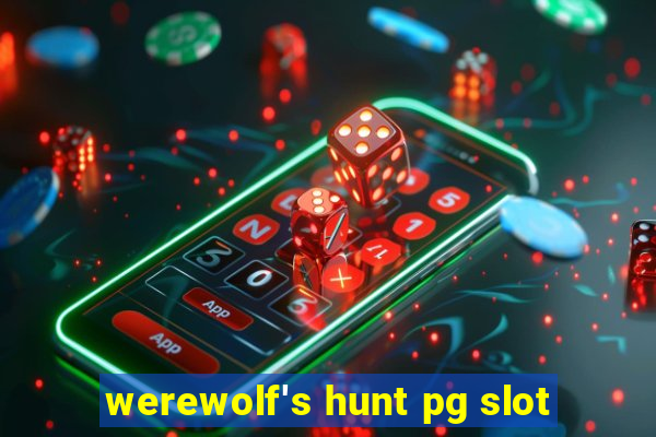 werewolf's hunt pg slot