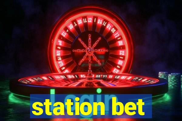 station bet