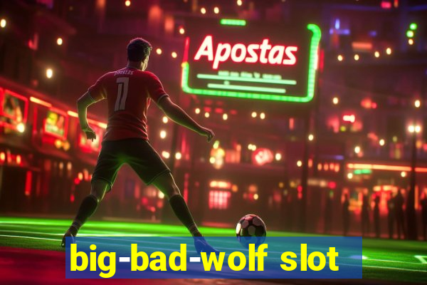 big-bad-wolf slot