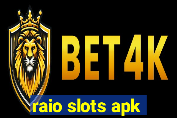 raio slots apk