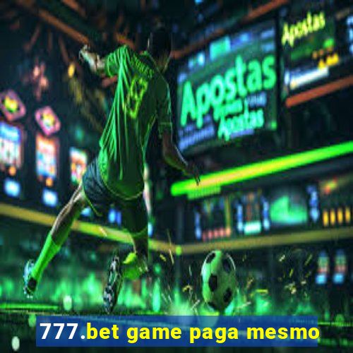 777.bet game paga mesmo