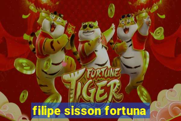 filipe sisson fortuna