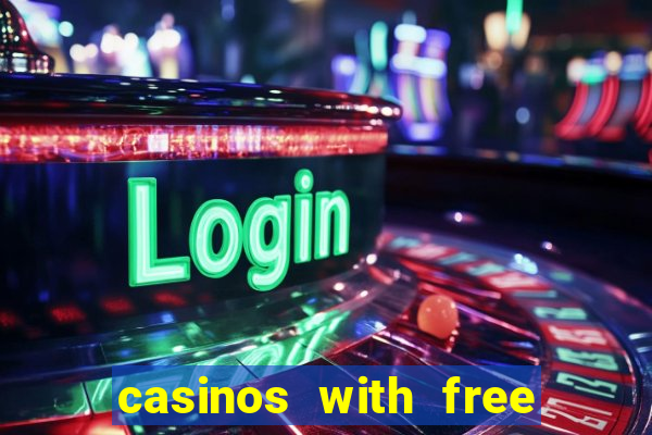 casinos with free spins no deposit