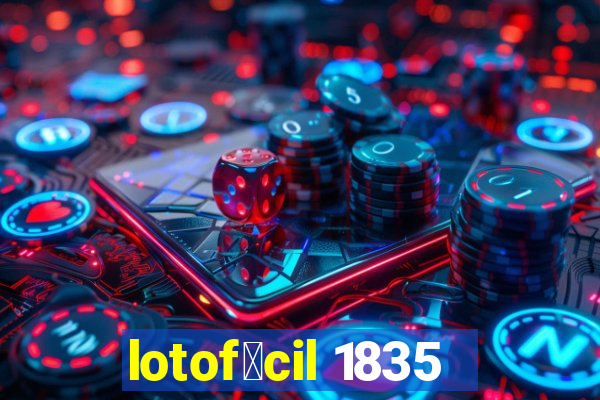 lotof谩cil 1835