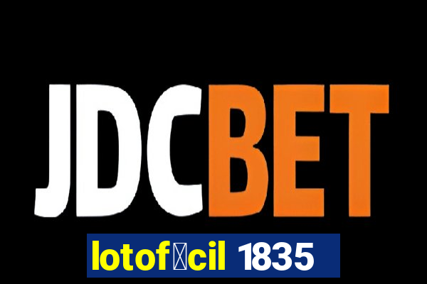 lotof谩cil 1835