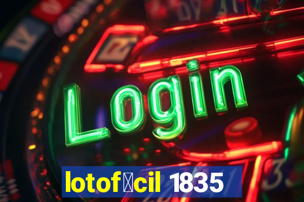 lotof谩cil 1835