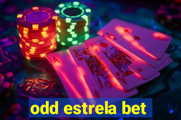 odd estrela bet