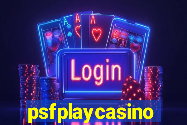 psfplaycasino