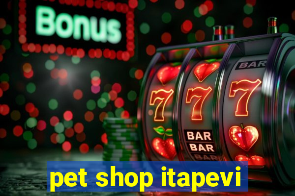 pet shop itapevi