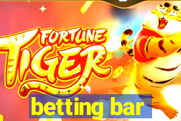 betting bar