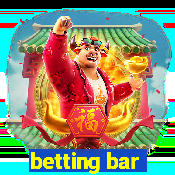 betting bar