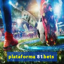 plataforma 81 bets