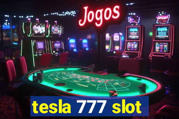 tesla 777 slot