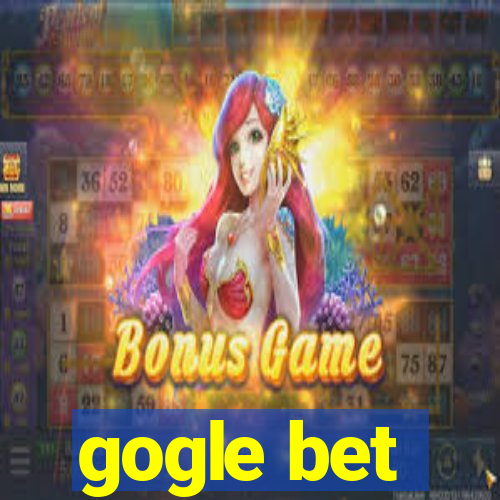 gogle bet