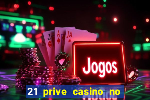 21 prive casino no deposit coupon codes