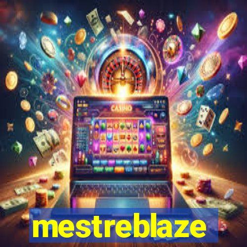 mestreblaze