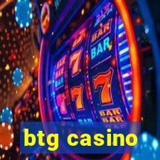 btg casino