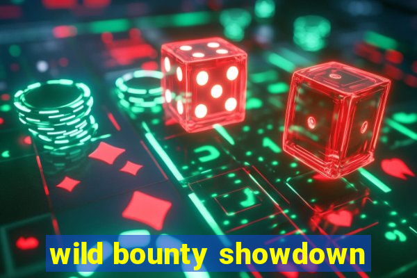 wild bounty showdown