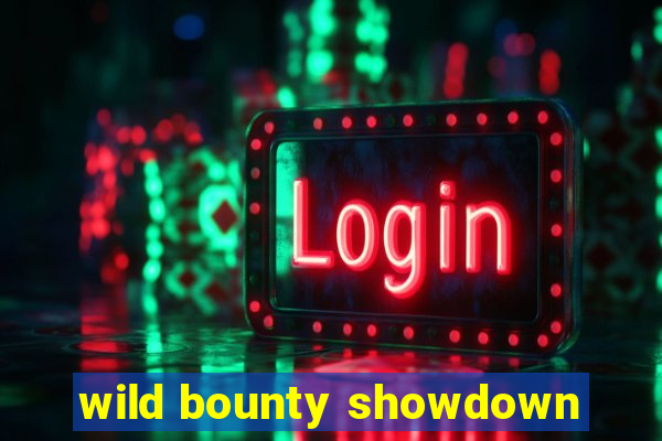 wild bounty showdown