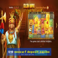 $10 neosurf deposit casino