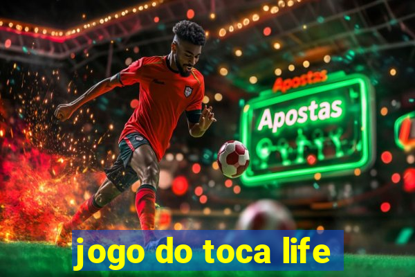 jogo do toca life