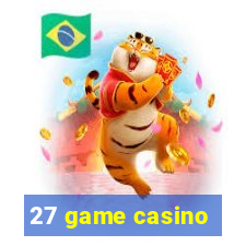 27 game casino