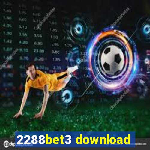 2288bet3 download