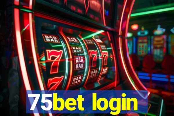 75bet login