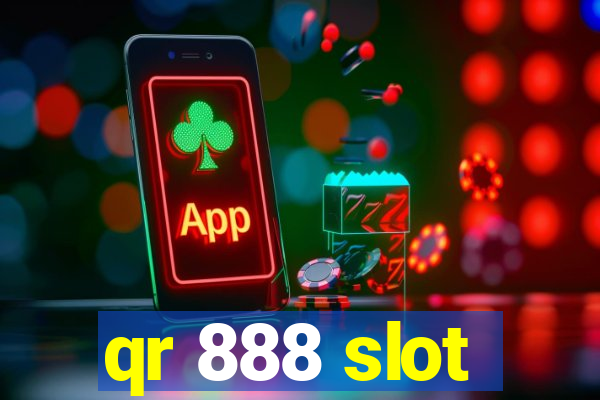 qr 888 slot