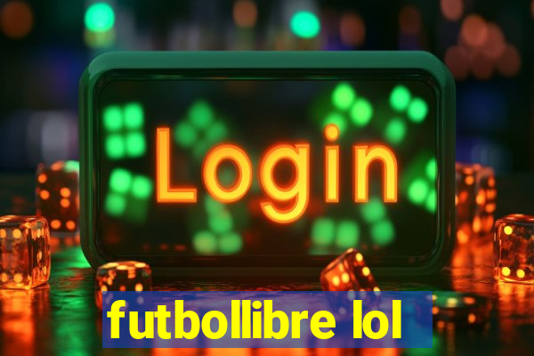 futbollibre lol