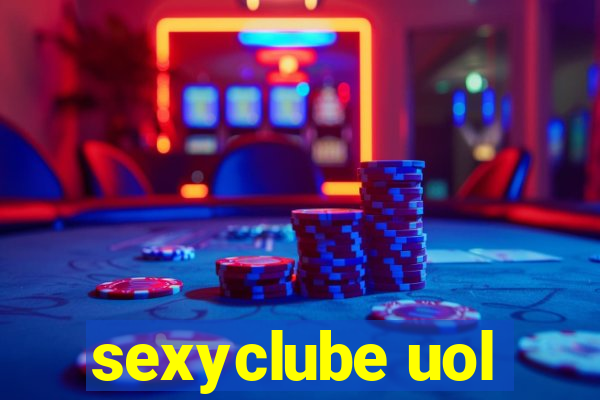 sexyclube uol