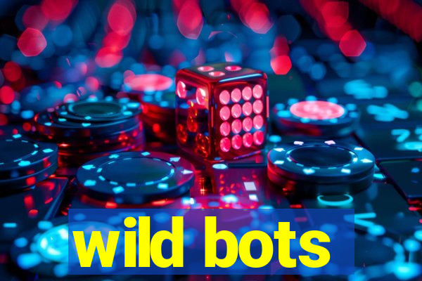 wild bots